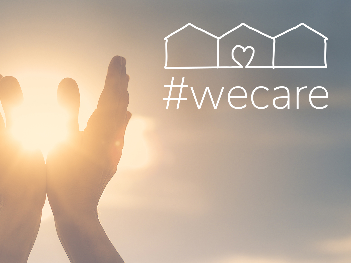 #wecare - Chúng tôi quan tâm, và chúng tôi mong bạn biết điều đó